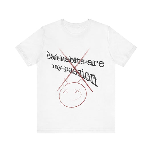 Unisex Bad habits tee